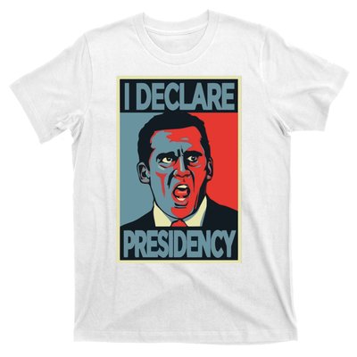 Michael Scott I Declare Presidency T-Shirt