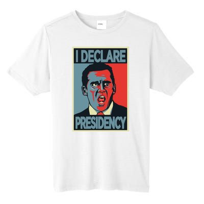 Michael Scott I Declare Presidency Tall Fusion ChromaSoft Performance T-Shirt