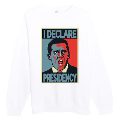 Michael Scott I Declare Presidency Premium Crewneck Sweatshirt