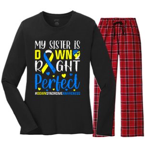 My Sister Is Down Right Perfect Down Syndrome Awareness Women's Long Sleeve Flannel Pajama Set 