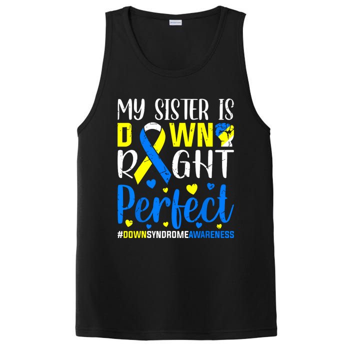 My Sister Is Down Right Perfect Down Syndrome Awareness PosiCharge Competitor Tank