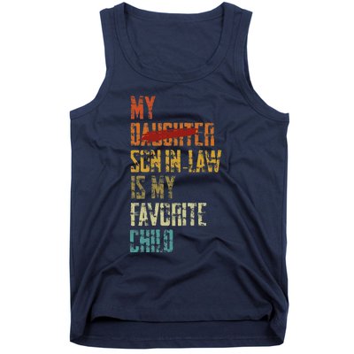 My Son In Law Is My Favorite Child Funny Replaced Daughter Tank Top