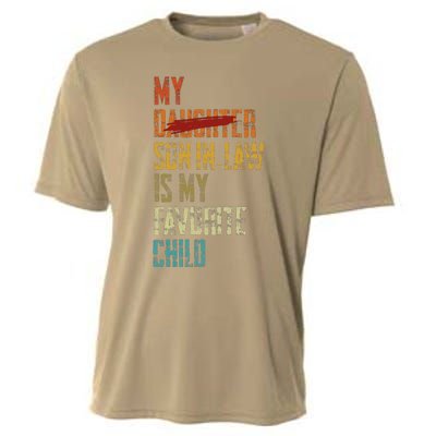 My Son In Law Is My Favorite Child Funny Replaced Daughter Cooling Performance Crew T-Shirt