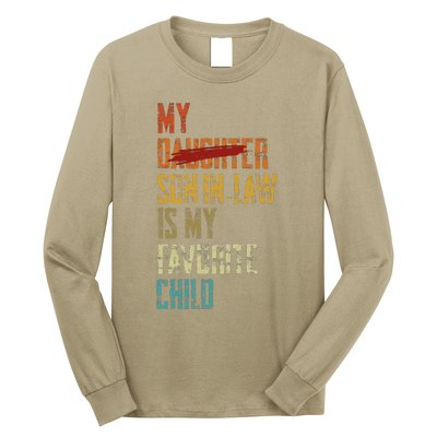 My Son In Law Is My Favorite Child Funny Replaced Daughter Long Sleeve Shirt