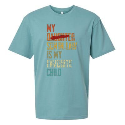 My Son In Law Is My Favorite Child Funny Replaced Daughter Sueded Cloud Jersey T-Shirt