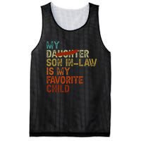 My Son In Law Is My Favorite Child Funny Replaced Daughter Gift Mesh Reversible Basketball Jersey Tank