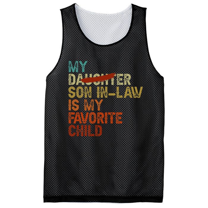 My Son In Law Is My Favorite Child Funny Replaced Daughter Gift Mesh Reversible Basketball Jersey Tank