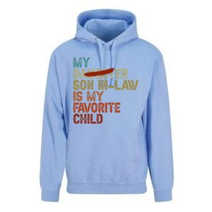 My Son In Law Is My Favorite Child Funny Replaced Daughter Gift Unisex Surf Hoodie