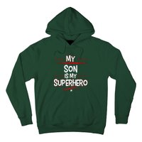 My Son Is My Superhero Hoodie