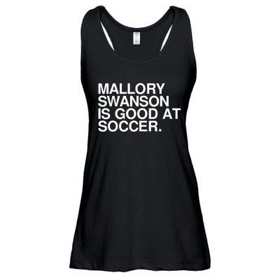 Mallory Swanson Is Good At Soccer Mallory Swanson Mallory Ladies Essential Flowy Tank