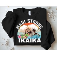 Maui Strong Ikaika Lahaina Banyan Tree Maui Hawaii Shoreline Sweatshirt