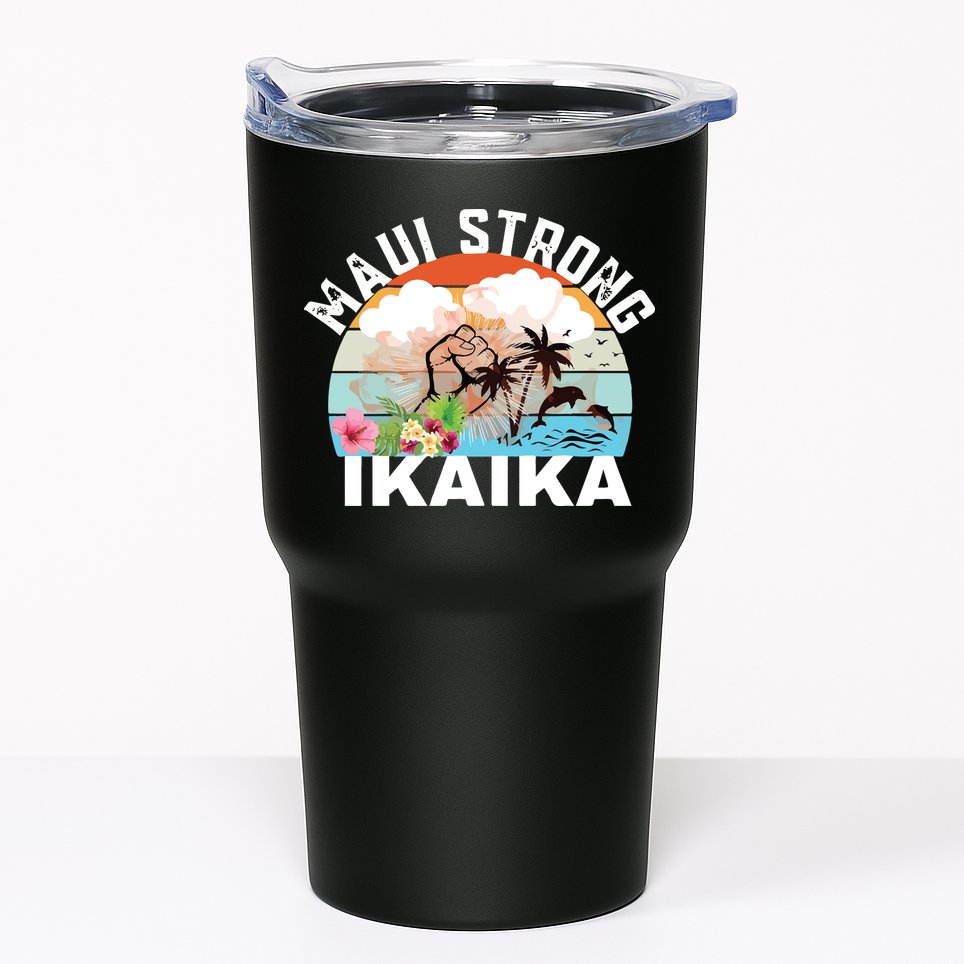 Maui Strong Ikaika Lahaina Banyan Tree Maui Hawaii Shoreline Tumbler