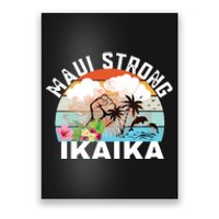 Maui Strong Ikaika Lahaina Banyan Tree Maui Hawaii Shoreline Poster