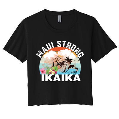 Maui Strong Ikaika Lahaina Banyan Tree Maui Hawaii Shoreline Crop Top