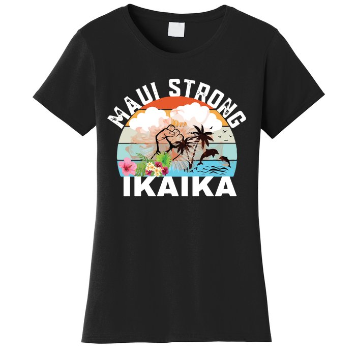 Maui Strong Ikaika Lahaina Banyan Tree Maui Hawaii Shoreline Women's T-Shirt