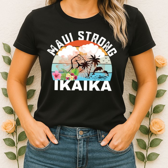 Maui Strong Ikaika Lahaina Banyan Tree Maui Hawaii Shoreline Womens T-Shirt