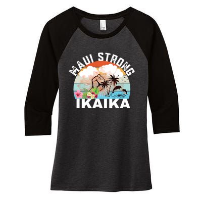 Maui Strong Ikaika Lahaina Banyan Tree Maui Hawaii Shoreline Women's Tri-Blend 3/4-Sleeve Raglan Shirt