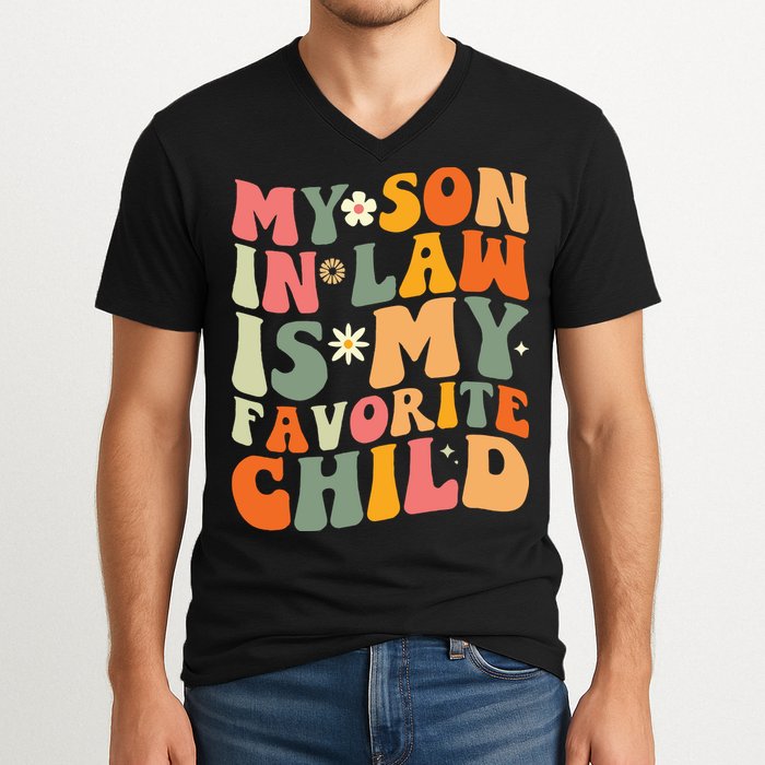 My Son In Law Is My Favorite Child V-Neck T-Shirt