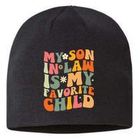 My Son In Law Is My Favorite Child Sustainable Beanie