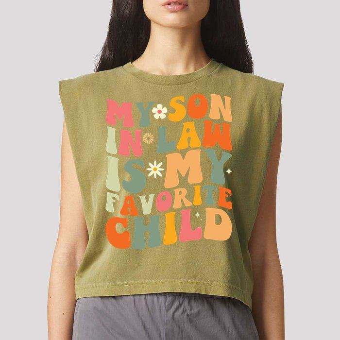 My Son In Law Is My Favorite Child Garment-Dyed Women's Muscle Tee