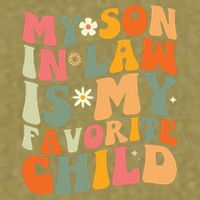 My Son In Law Is My Favorite Child Garment-Dyed Women's Muscle Tee