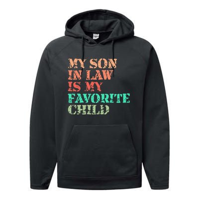 My Son In Law Is My Favorite Child Funny Family Humor Retro Performance Fleece Hoodie