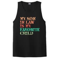 My Son In Law Is My Favorite Child Funny Family Humor Retro PosiCharge Competitor Tank