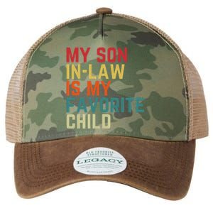 My SonInLaw Is My Favorite Child Family Humor Dad Mom Legacy Tie Dye Trucker Hat