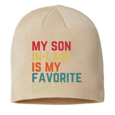 My SonInLaw Is My Favorite Child Family Humor Dad Mom Sustainable Beanie