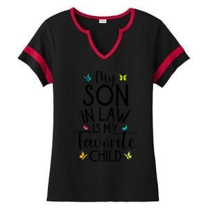 My Son In Law Is My Favorite Child Family Butterfly Design Ladies Halftime Notch Neck Tee