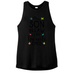 My Son In Law Is My Favorite Child Family Butterfly Design Ladies PosiCharge Tri-Blend Wicking Tank