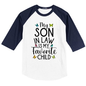 My Son In Law Is My Favorite Child Family Butterfly Design Baseball Sleeve Shirt