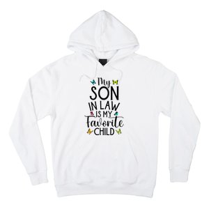 My Son In Law Is My Favorite Child Family Butterfly Design Hoodie