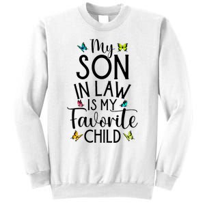 My Son In Law Is My Favorite Child Family Butterfly Design Sweatshirt