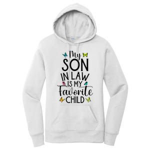 My Son In Law Is My Favorite Child Family Butterfly Design Women's Pullover Hoodie