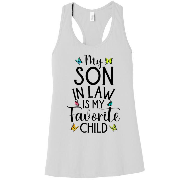 My Son In Law Is My Favorite Child Family Butterfly Design Women's Racerback Tank