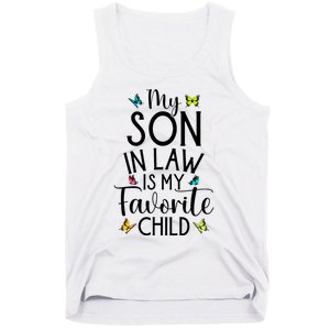 My Son In Law Is My Favorite Child Family Butterfly Design Tank Top