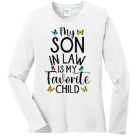 My Son In Law Is My Favorite Child Family Butterfly Design Ladies Long Sleeve Shirt