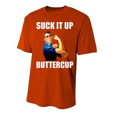 Motivational Suck It Up Buttercup Rosie Riveter Performance Sprint T-Shirt