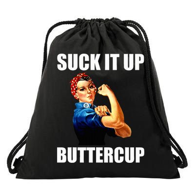 Motivational Suck It Up Buttercup Rosie Riveter Drawstring Bag