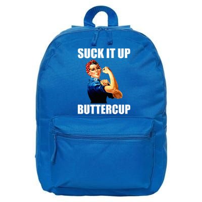 Motivational Suck It Up Buttercup Rosie Riveter 16 in Basic Backpack