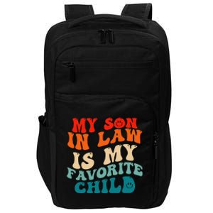 My Son In Law Is My Favorite Child Funny Family Humor Groovy Impact Tech Backpack