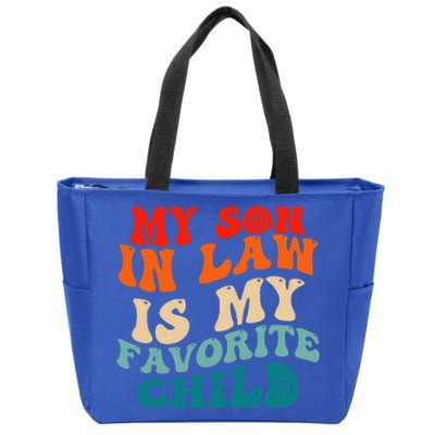 My Son In Law Is My Favorite Child Funny Family Humor Groovy Zip Tote Bag