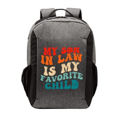 My Son In Law Is My Favorite Child Funny Family Humor Groovy Vector Backpack