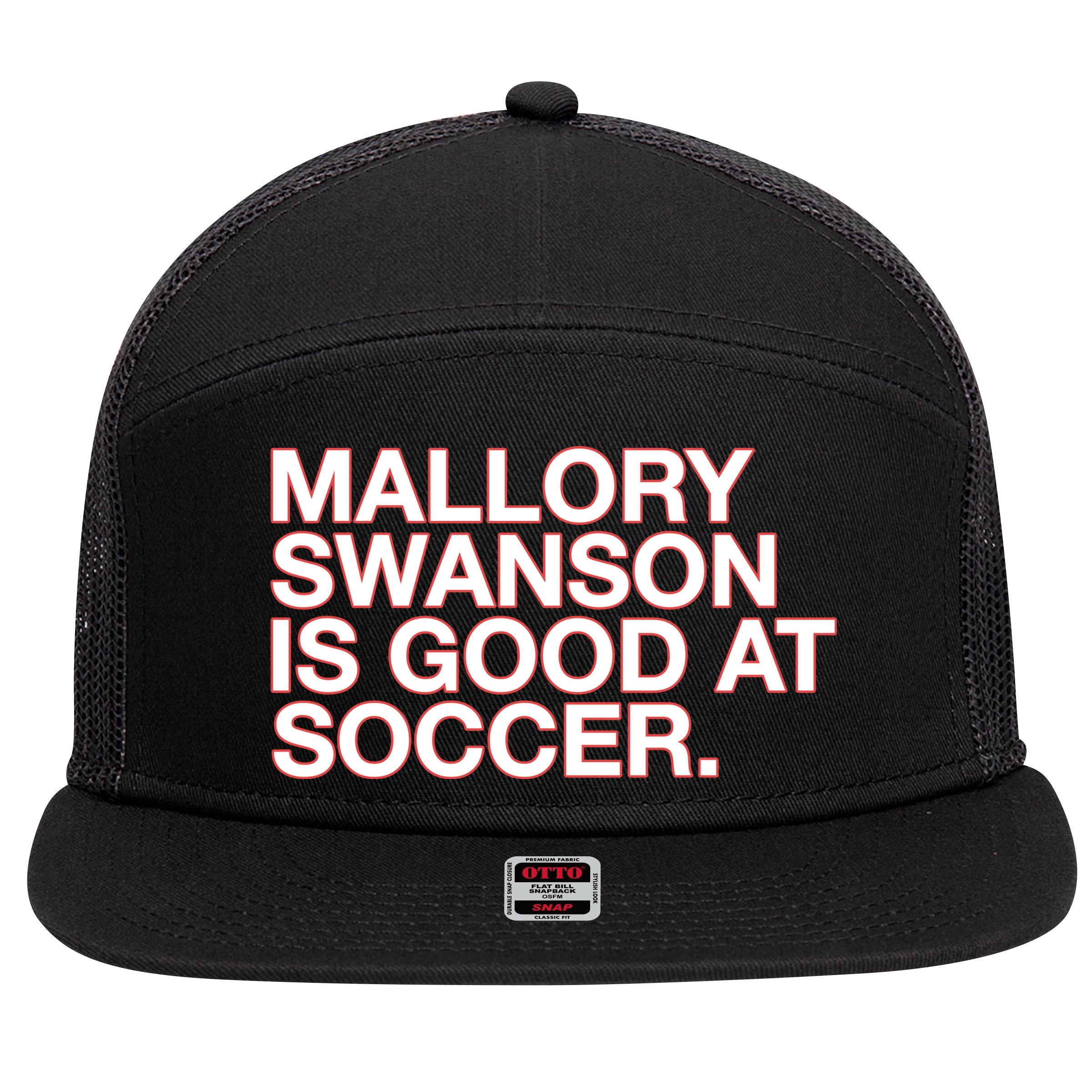 Mallory Swanson Is Good At Soccer 7 Panel Mesh Trucker Snapback Hat