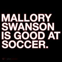 Mallory Swanson Is Good At Soccer Backpack