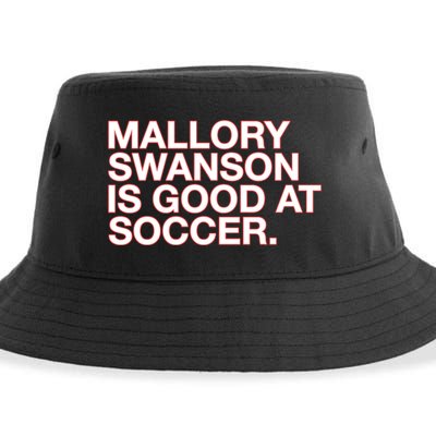 Mallory Swanson Is Good At Soccer Sustainable Bucket Hat