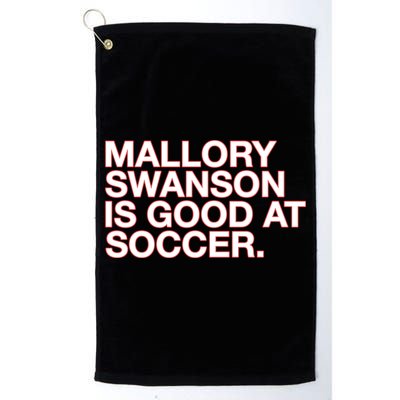 Mallory Swanson Is Good At Soccer Golf Towel