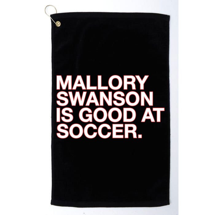 Mallory Swanson Is Good At Soccer Golf Towel