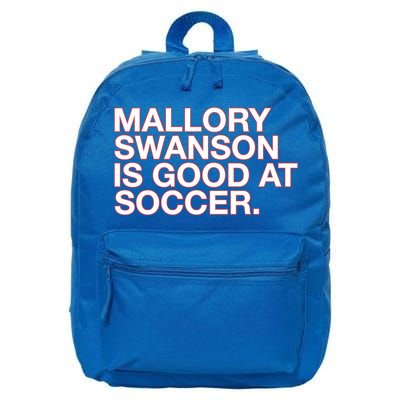 Mallory Swanson Is Good At Soccer 16 in Basic Backpack